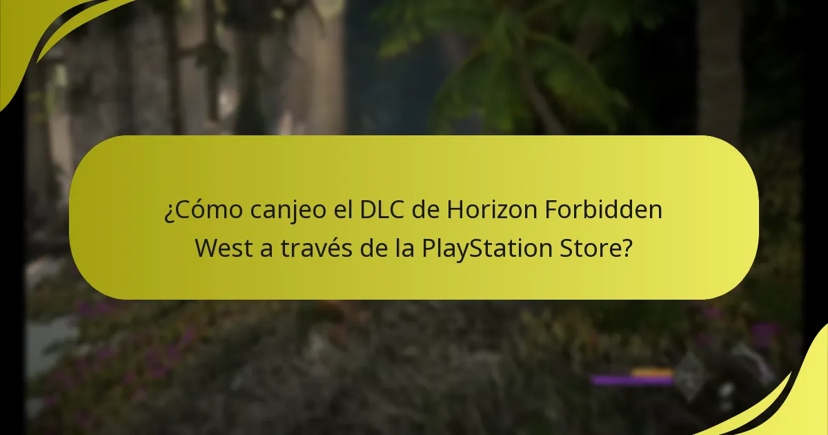 ¿Cómo canjeo el DLC de Horizon Forbidden West a través de la PlayStation Store?