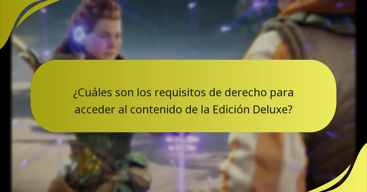 ¿Cuáles son las opciones de compra para la Edición Deluxe?